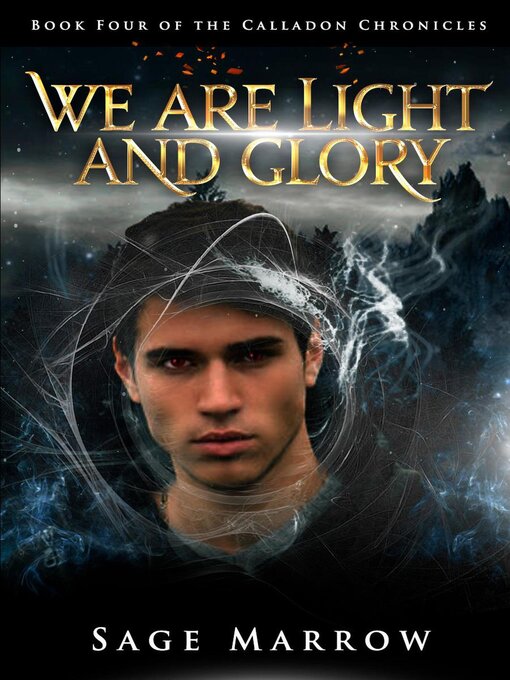 Title details for We Are Light and Glory by Sage Marrow - Available
